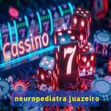 neuropediatra juazeiro